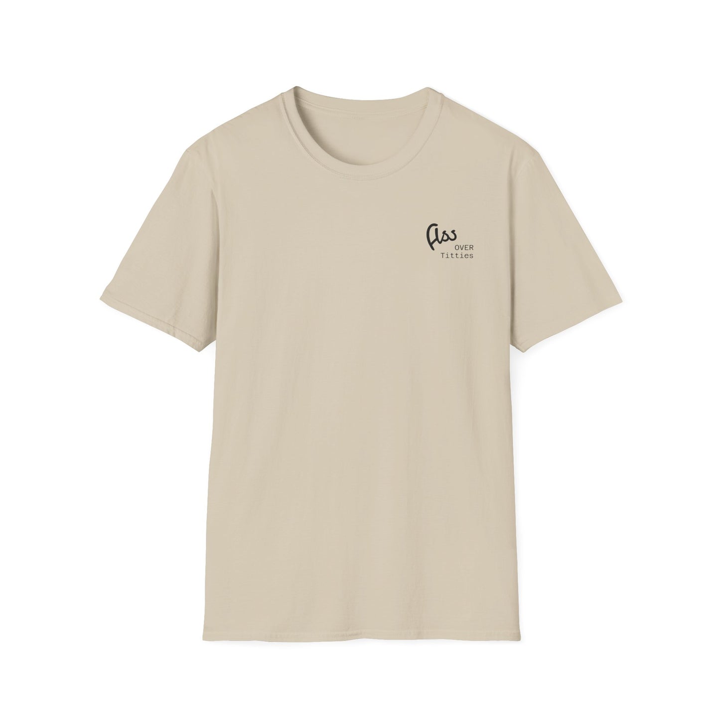 Ass Over Titties T-Shirt (front design) - Meme Apparel