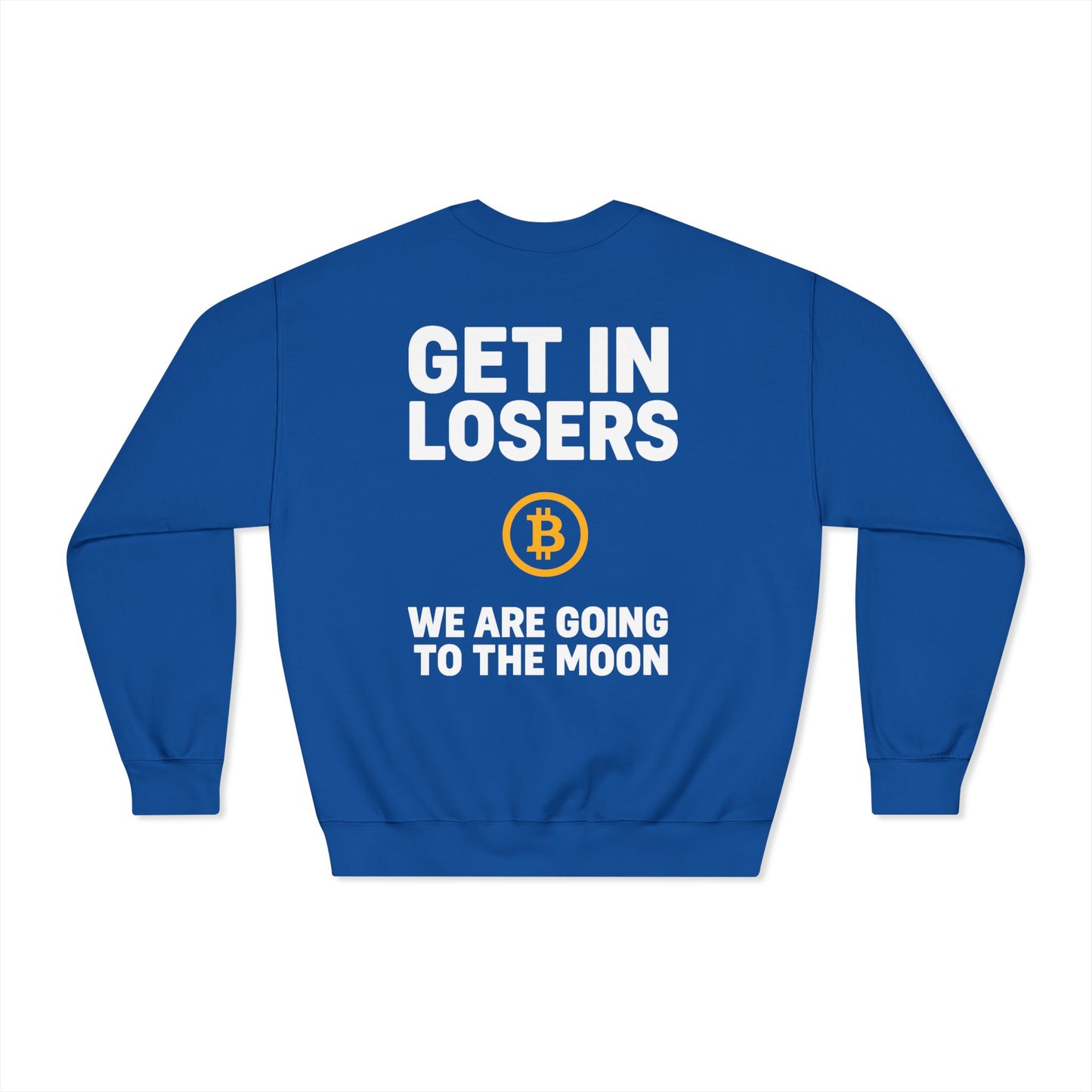 Get In Losers Bitcoin Moon Mission DryBlend Crewneck Sweatshirt (front logo + back design) – Investor Apparel