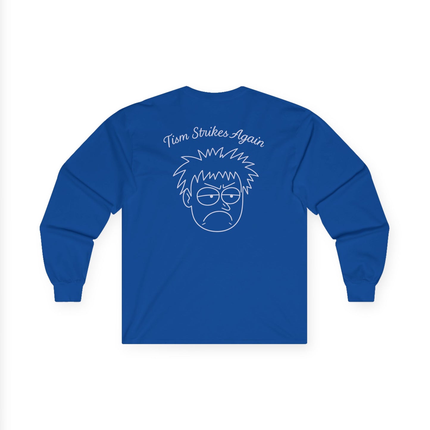 Tism Strikes Again Long Sleeve Tee (front logo + back design) - Meme Apparel