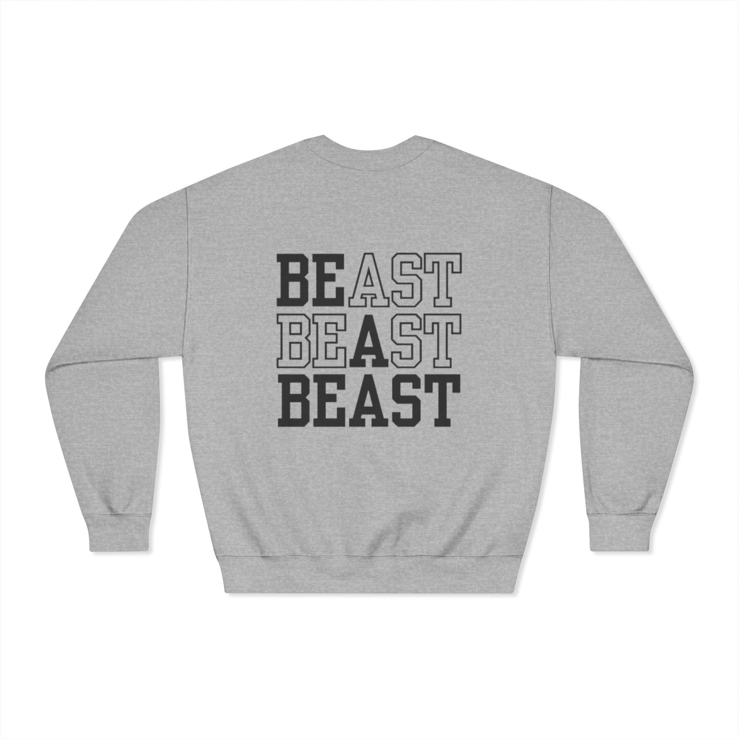 Be a Beast Crewneck Sweatshirt (front logo + back design) – Discipline Club Pullover