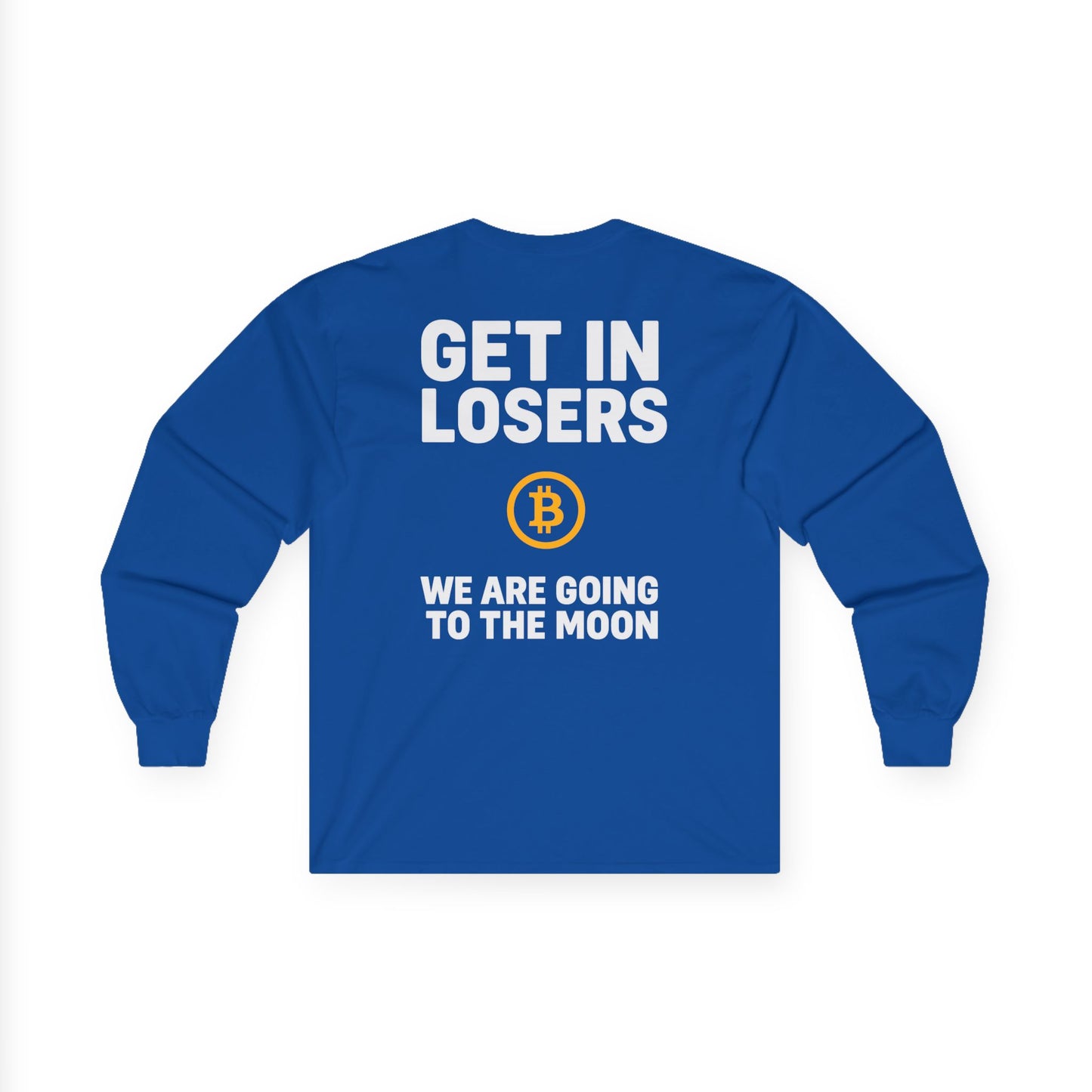 Get In Losers Bitcoin Moon Mission Long Sleeve (front logo + back design) – Investor Apparel