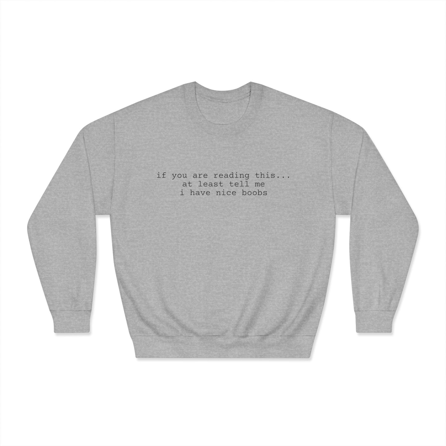 Nice boobs Dryblend Crewneck Sweatshirt (front design) - Meme Apparel