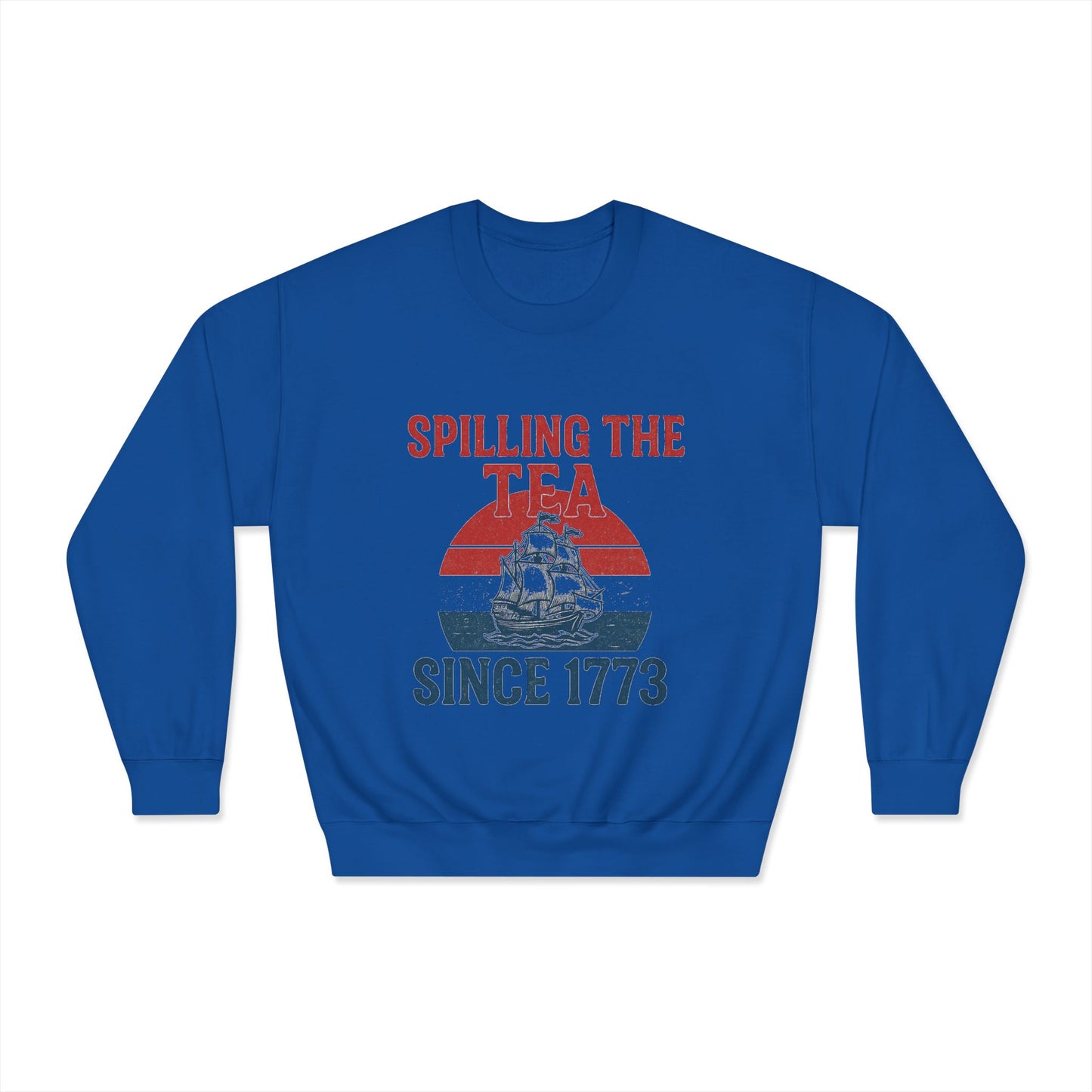 Spillin’ the Tea Since 1773 Crewneck Sweatshirt (front design) – American Pride Pullover