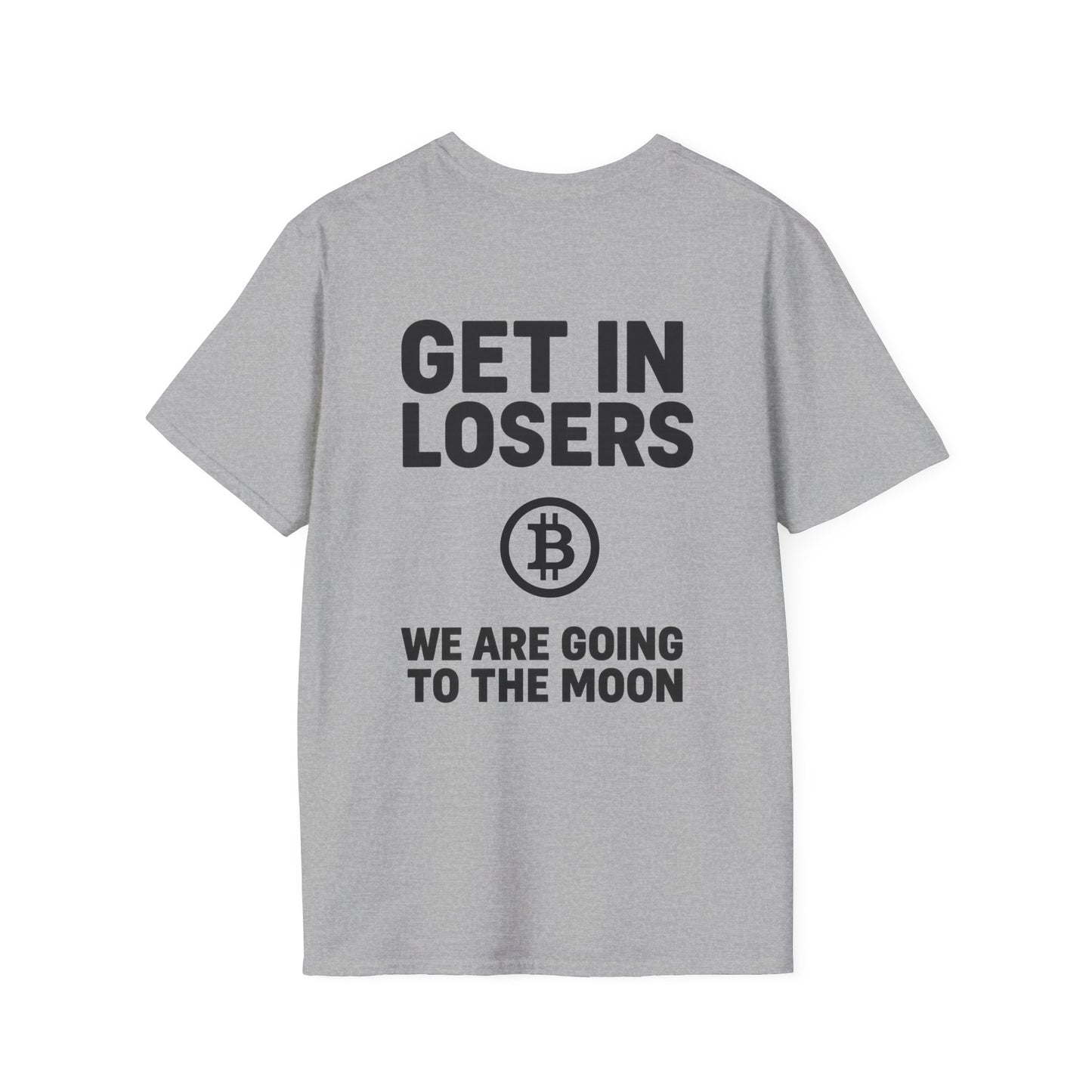 Get In Losers Bitcoin Moon Mission T-Shirt (front logo + back design) – Investor Apparel