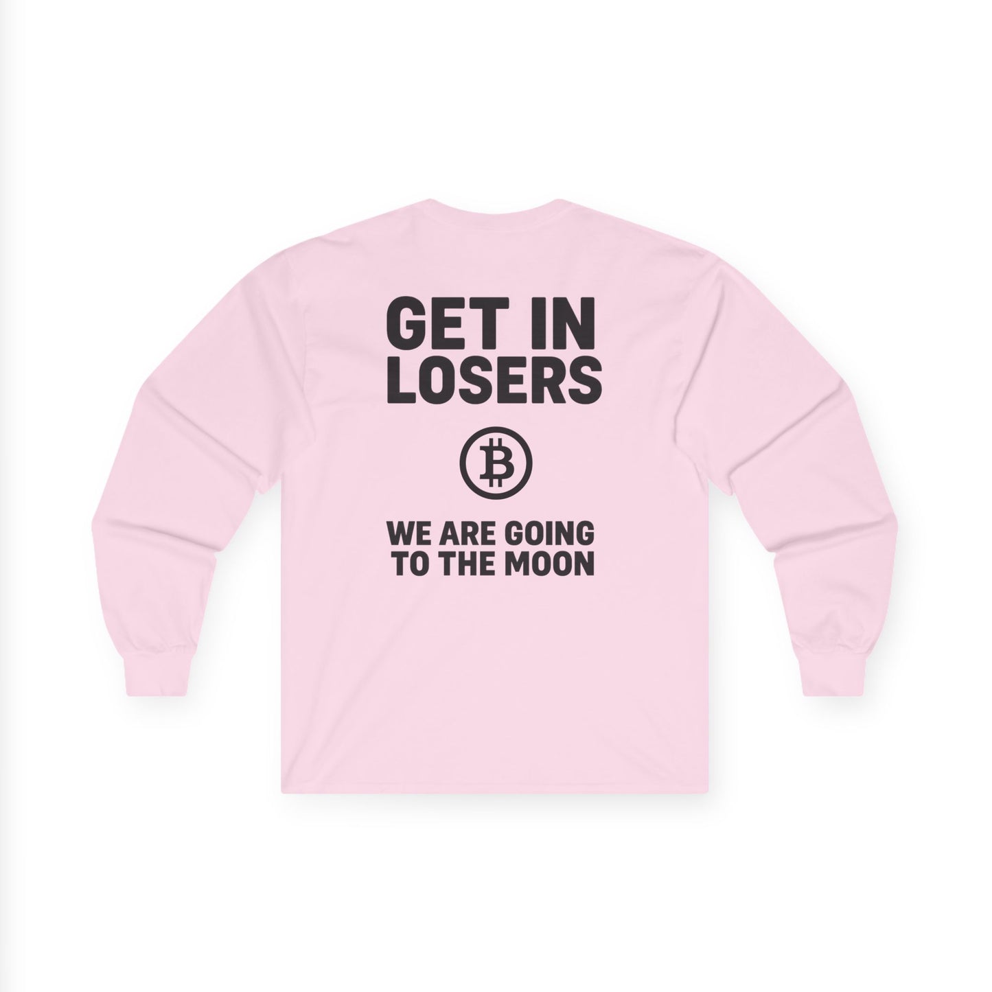 Get In Losers Bitcoin Moon Mission Long Sleeve (front logo + back design) – Investor Apparel