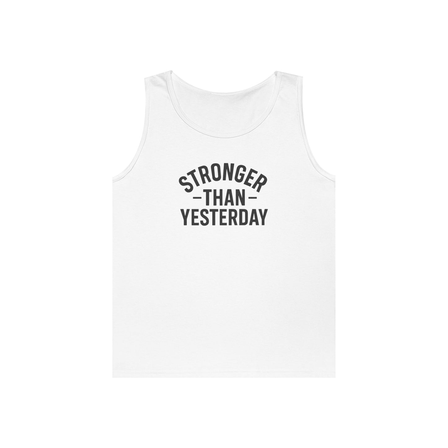 Stronger Than Yesterday Tank Top (front design) – Discipline Club Shirt