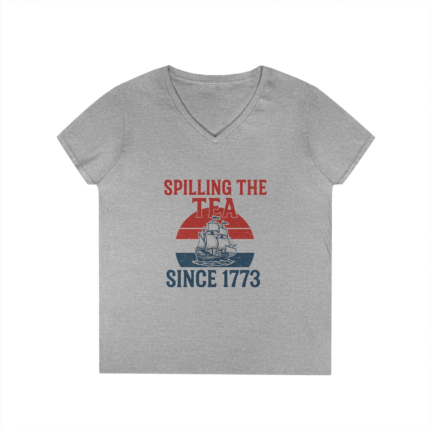 Spillin’ the Tea Since 1773 Tee (front design) – American Pride Ladies V-Neck