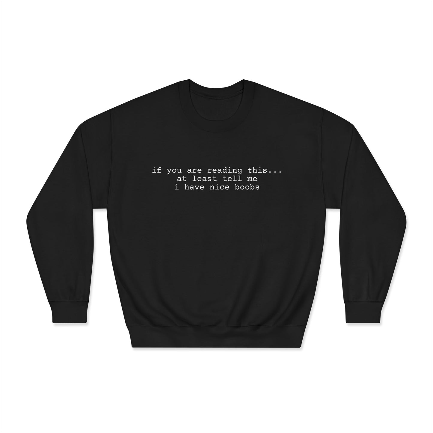Nice boobs Dryblend Crewneck Sweatshirt (front design) - Meme Apparel