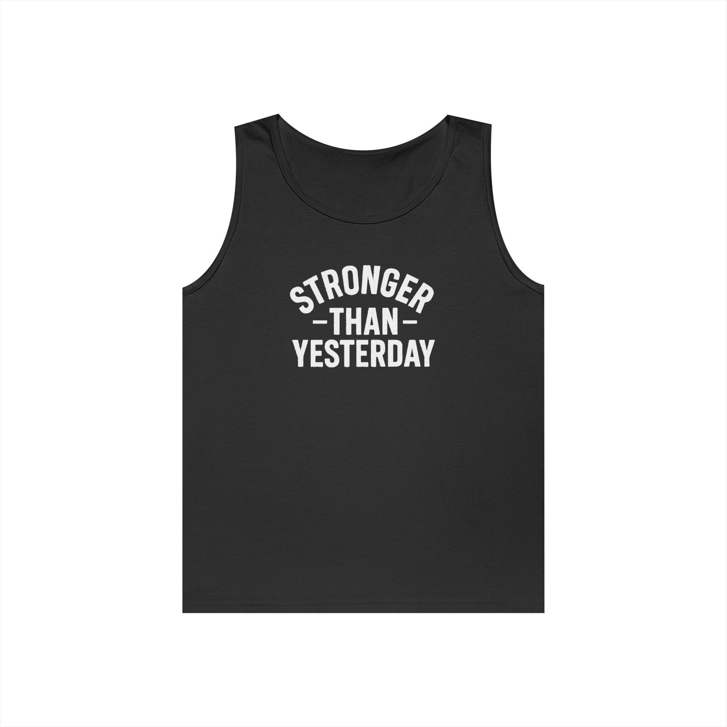 Stronger Than Yesterday Tank Top (front design) – Discipline Club Shirt