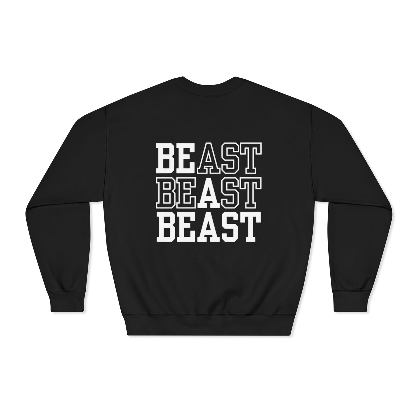 Be a Beast Crewneck Sweatshirt (front logo + back design) – Discipline Club Pullover