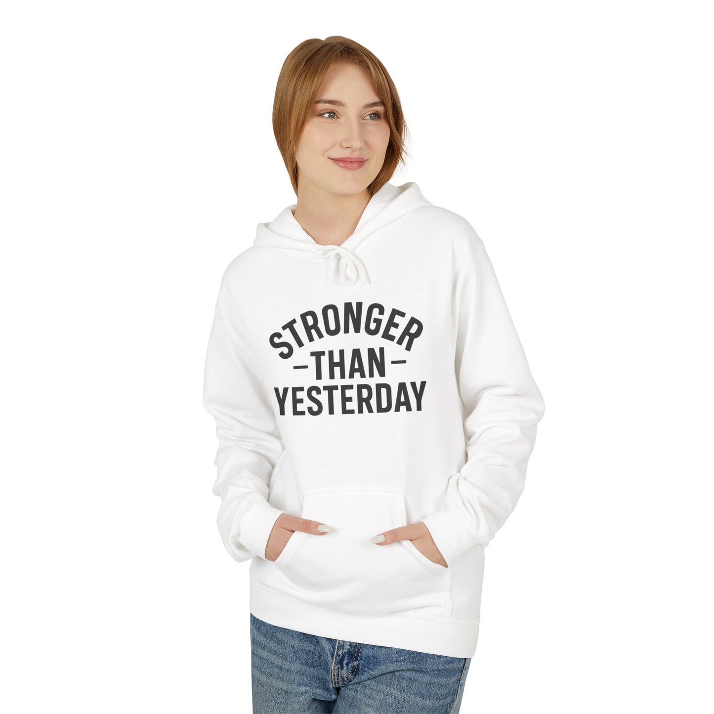 Stronger Than Yesterday Hoodie (front design) – Discipline Club Pullover