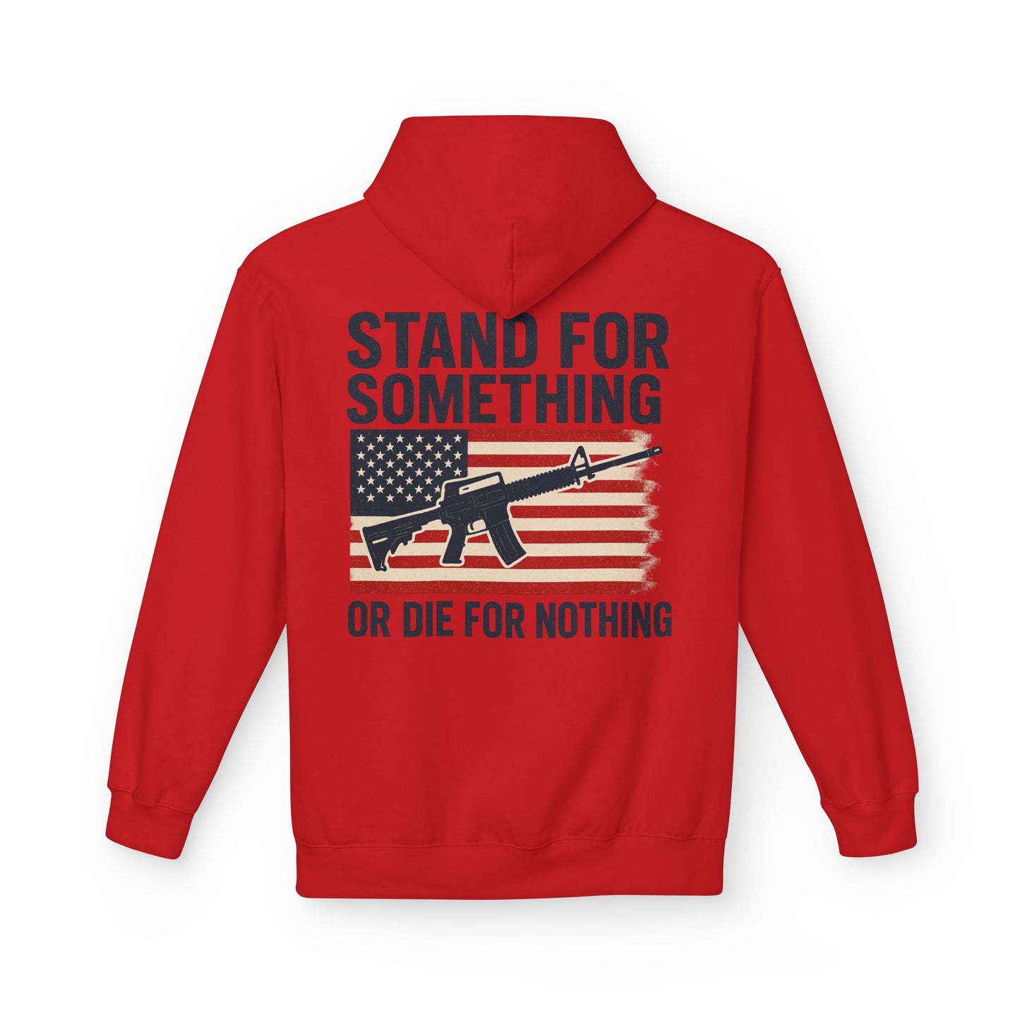 Stand for Something Hoodie (front design) – American Pride Pullover