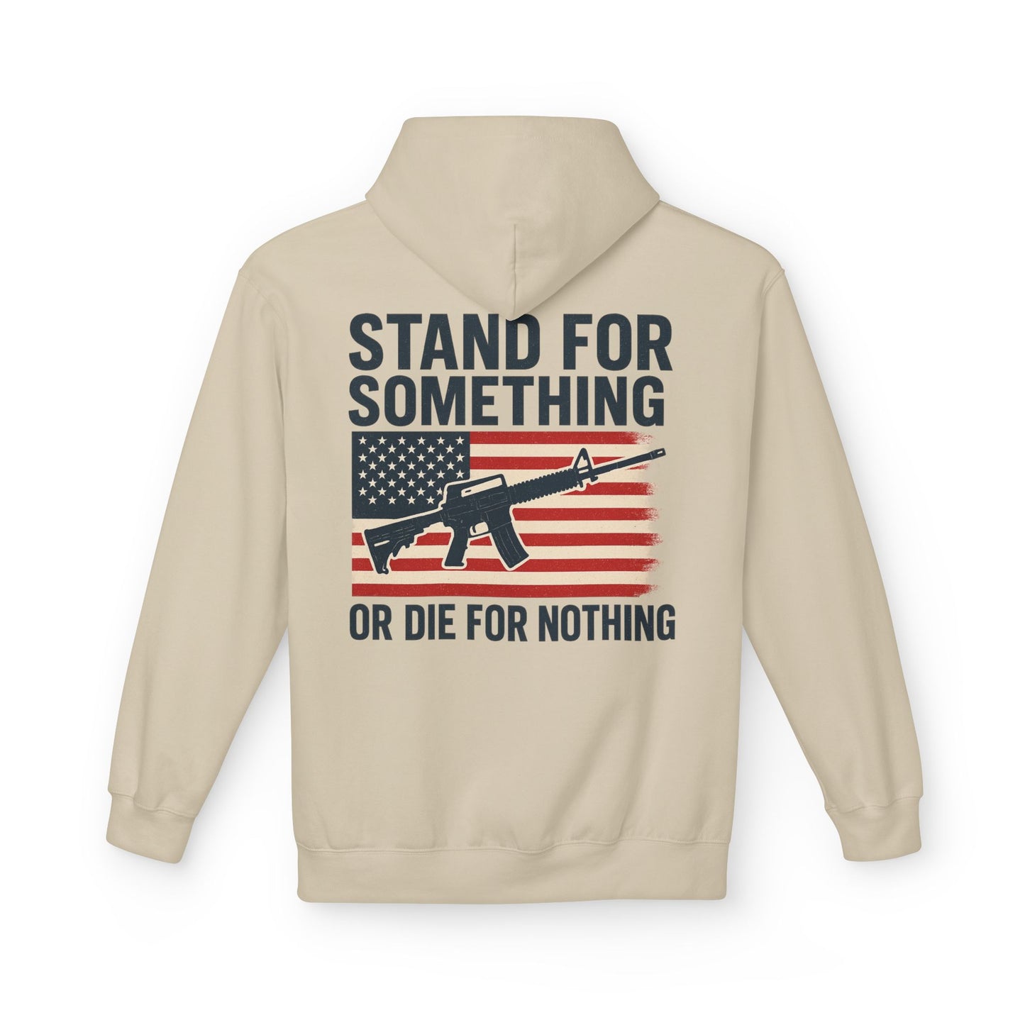 Stand for Something Hoodie (front design) – American Pride Pullover