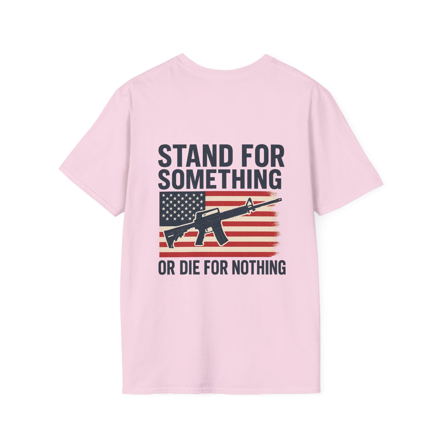 Stand for Something Tee (front logo + back design) – American Pride T-Shirt