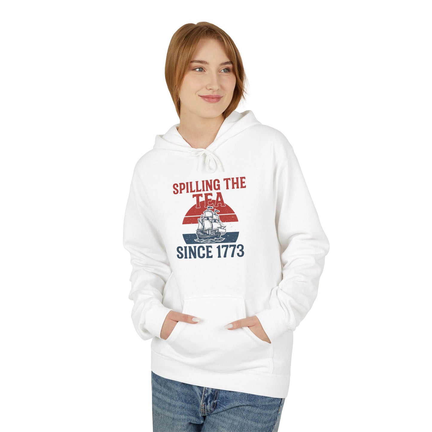Spillin’ the Tea Since 1773 Hoodie (front design) – American Pride Pullover