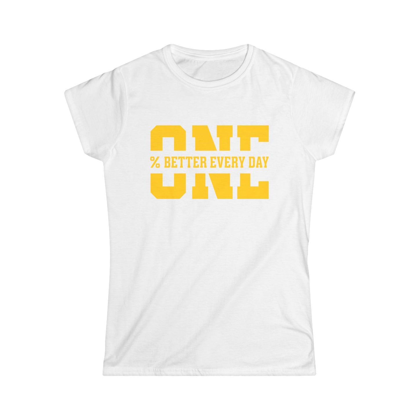 1% Better Every Day Tee (front design) – Discipline Club Women’s Shirt