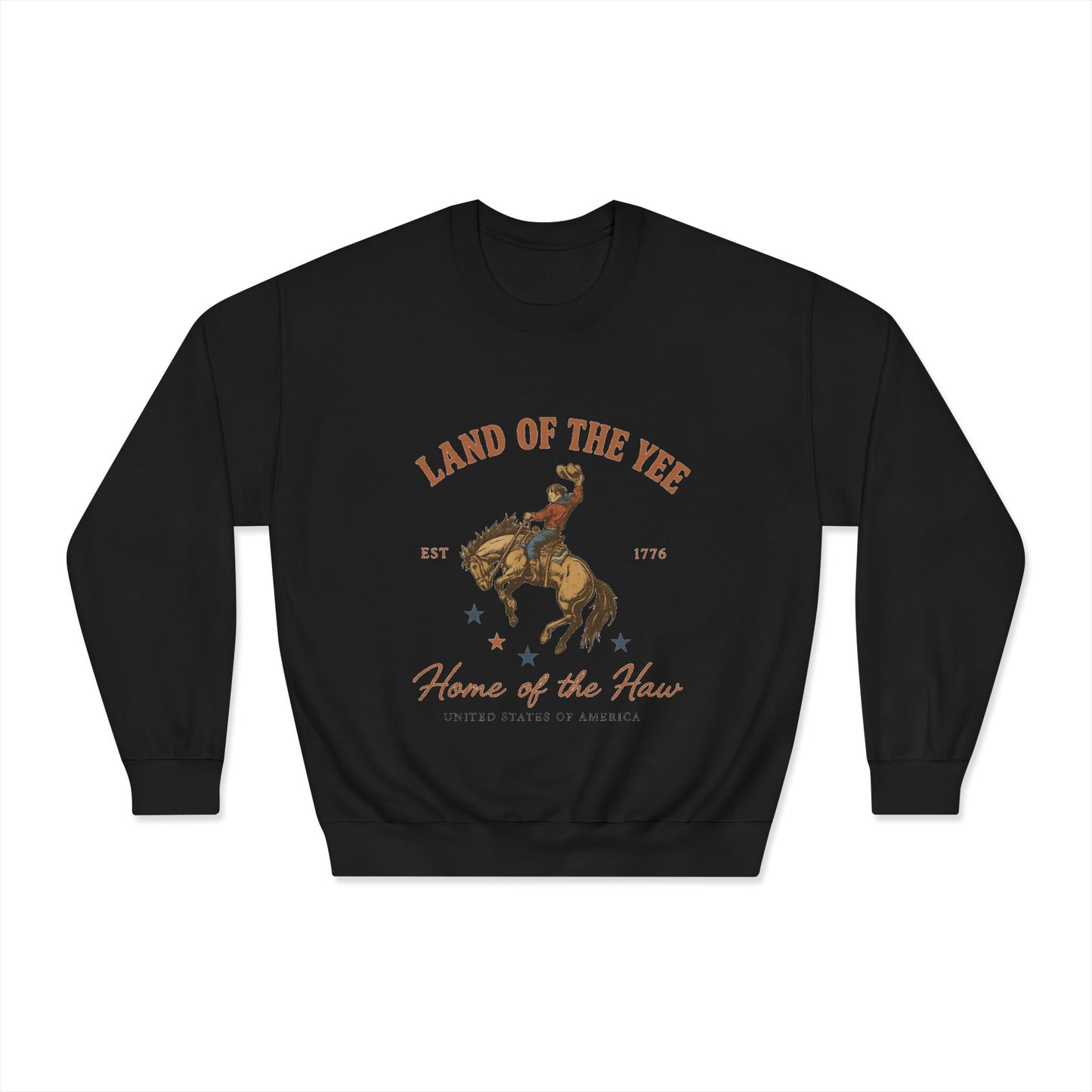 Land of the Yee, Home of the Haw Crewneck Sweatshirt (front design) – American Pride Pullover