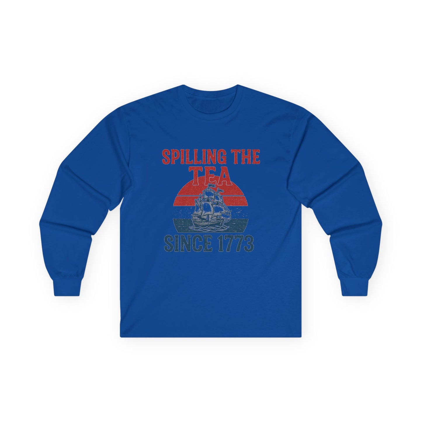 Spillin’ the Tea Since 1773 Long Sleeve Tee (front design) – American Pride Shirt