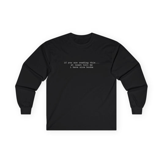Nice boobs Long Sleeve Tee (front design) - Meme Apparel