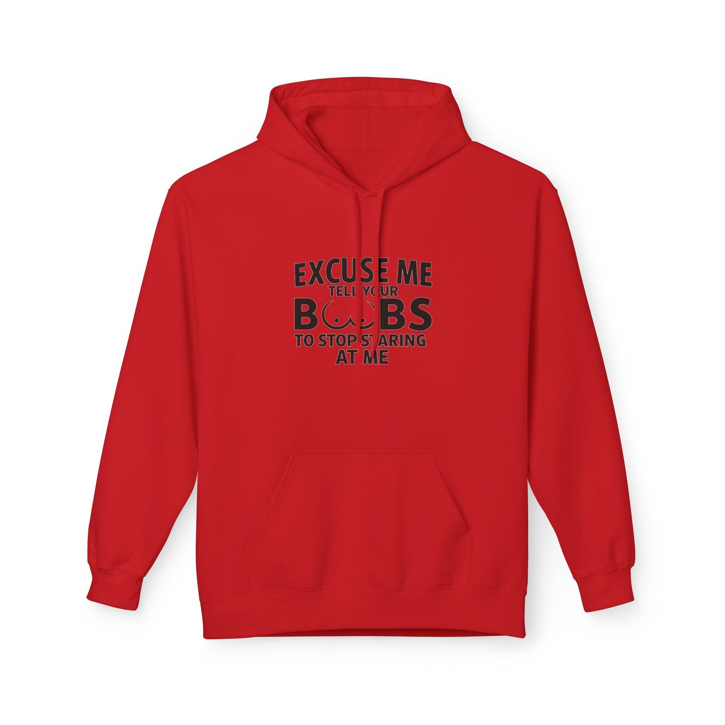 Tell Your Boobs Midweight Softstyle Fleece Hoodie (front design) – Meme Apparel