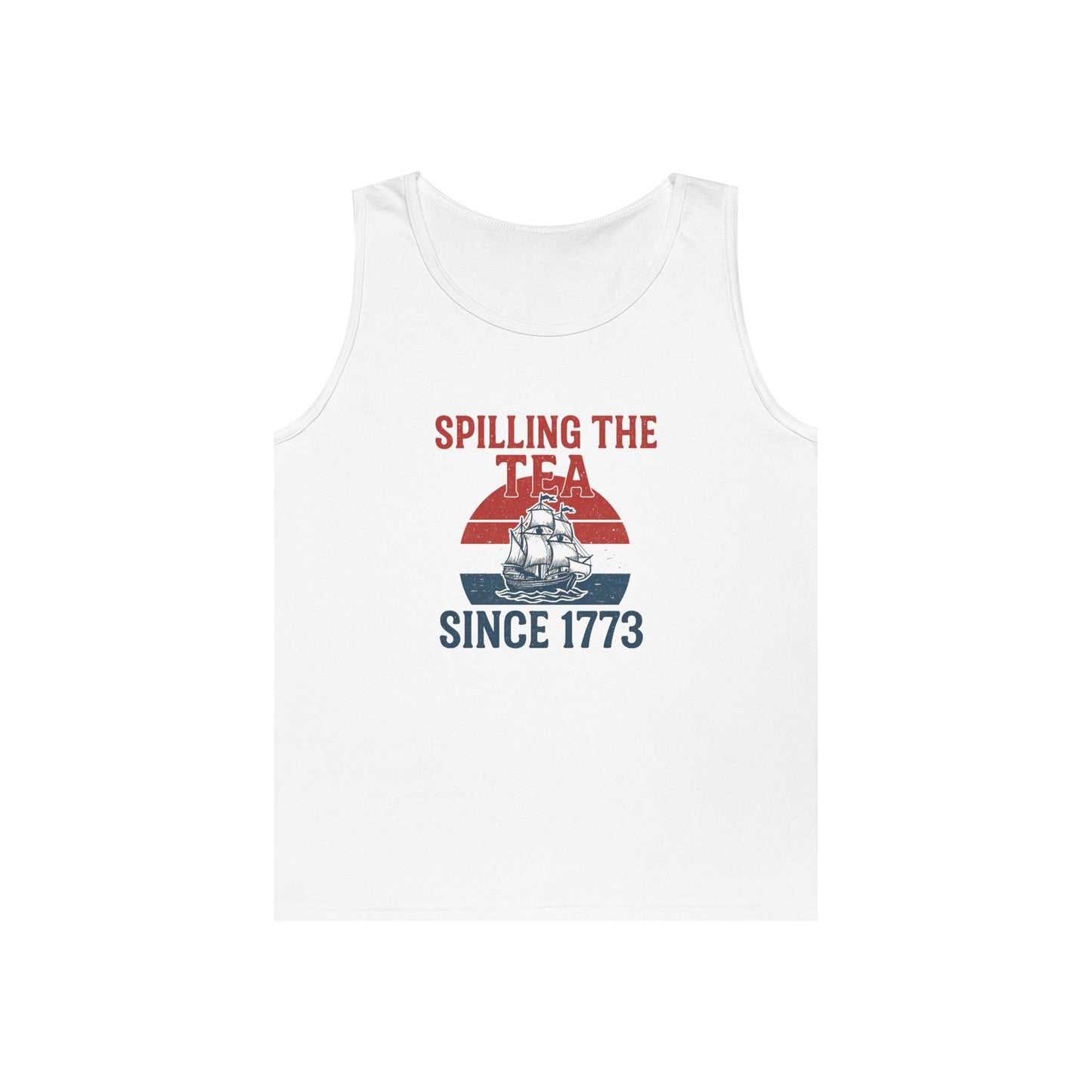 Spillin’ the Tea Since 1773 Tank Top (front design) – American Pride Shirt