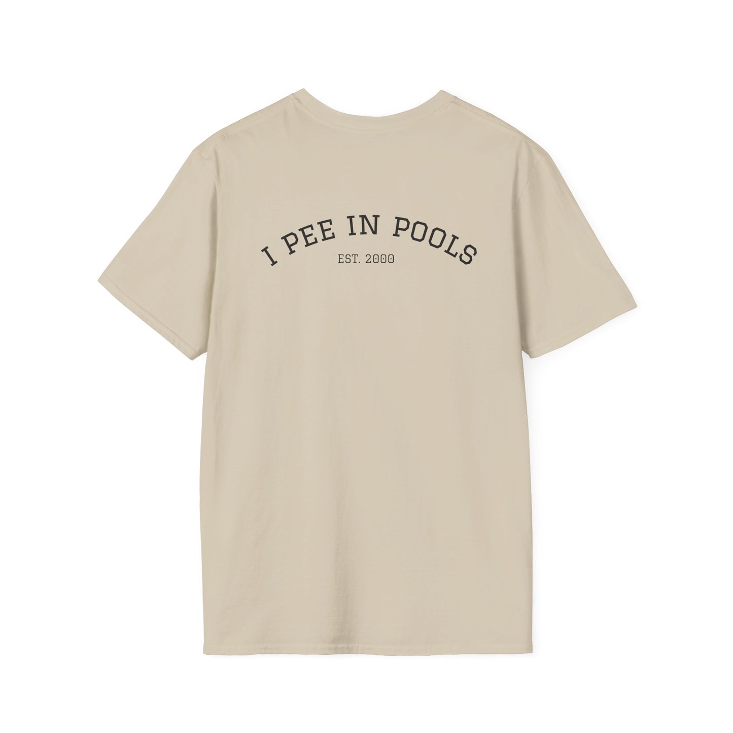 I Pee In Pools T-Shirt (front logo + back design) - Meme Apparel