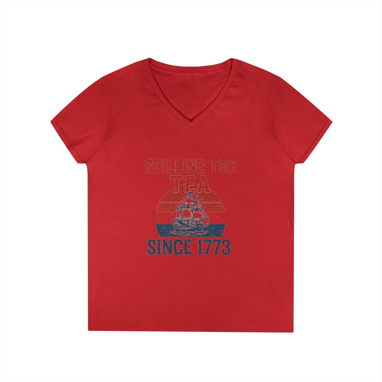 Spillin’ the Tea Since 1773 Tee (front design) – American Pride Ladies V-Neck