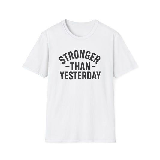 Stronger Than Yesterday Tee (front design) – Discipline Club Shirt