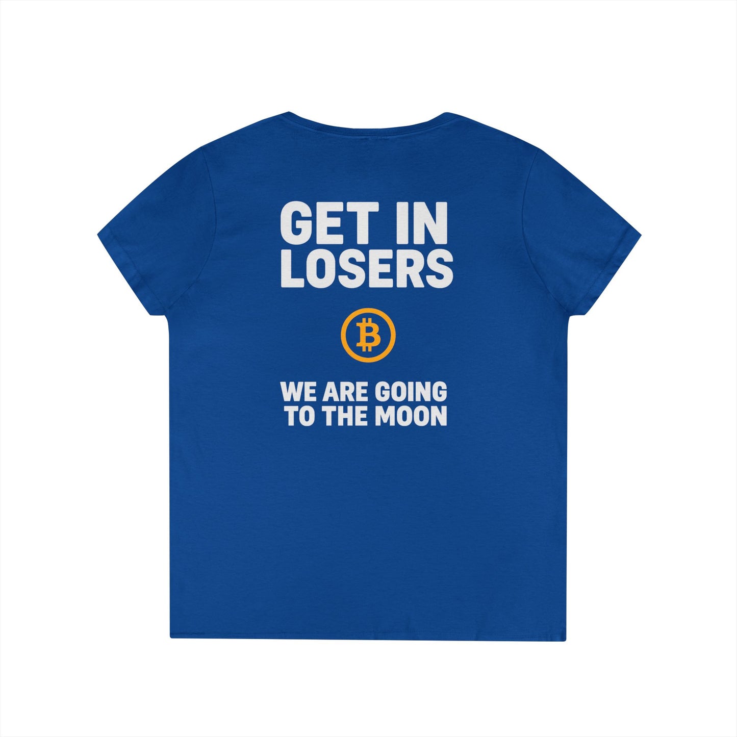 Get In Losers Bitcoin Moon Mission V-Neck T-Shirt (front logo + back design) – Investor Apparel