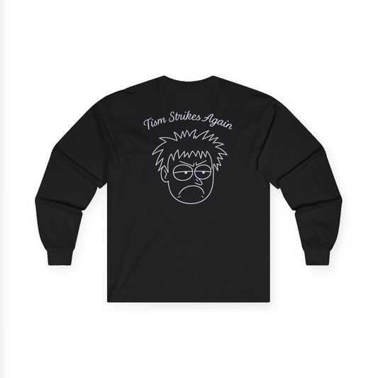 Tism Strikes Again Long Sleeve Tee (front logo + back design) - Meme Apparel