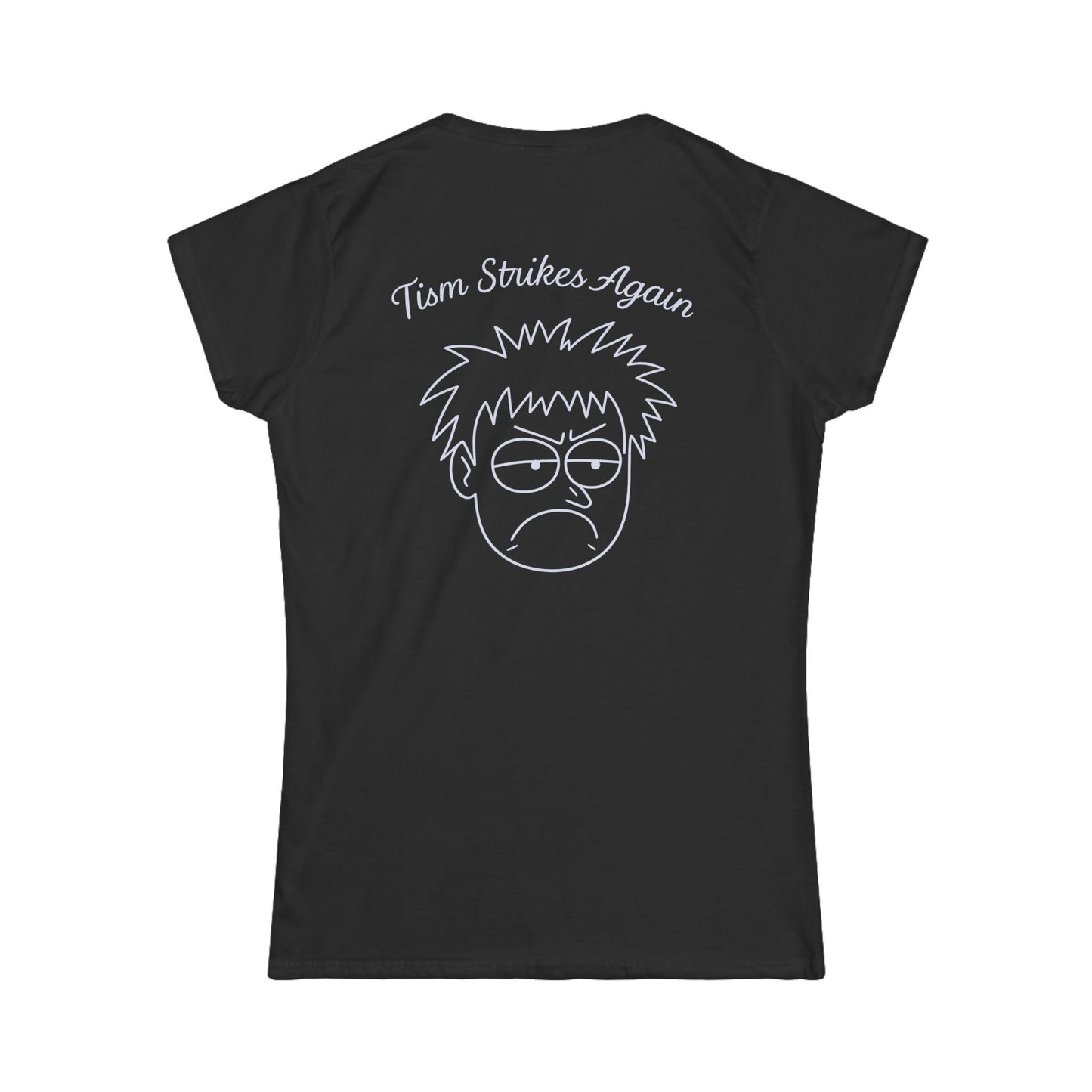 Tism Strikes Again Women's Tee (front logo + back design) – Meme Apparel