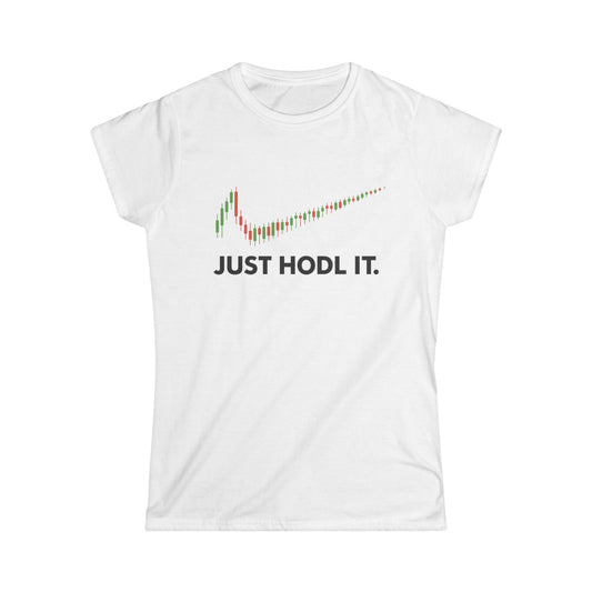 Just HODL It Tee (front design) – Crypto Vault Women’s Shirt