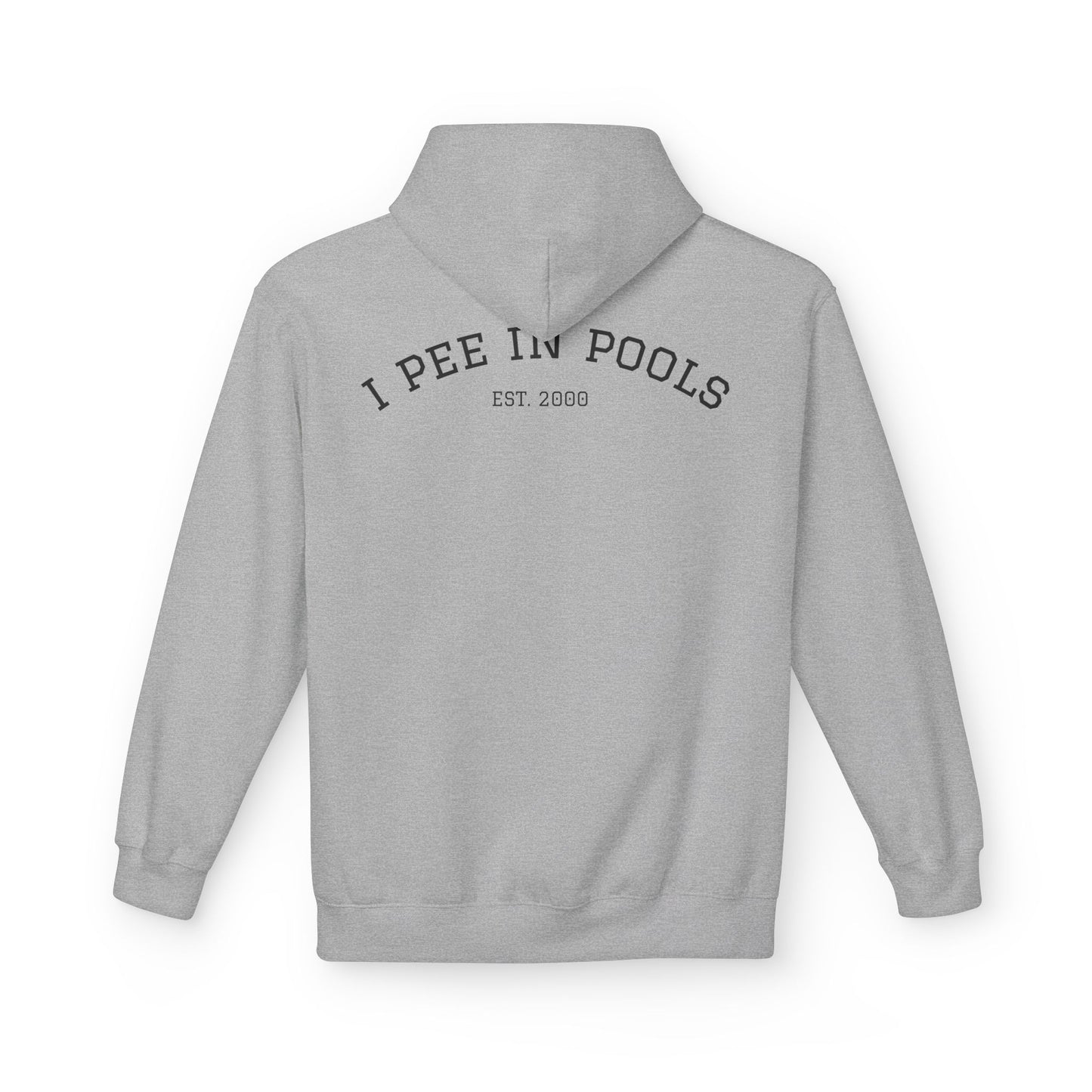 I Pee In Pools Midweight Softstyle Fleece Hoodie (front logo + back design) - Meme Apparel