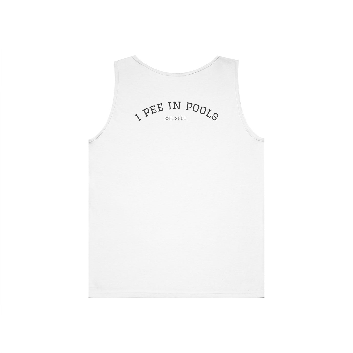 I Pee In Pools Tank Top (front logo + back design) - Meme Apparel