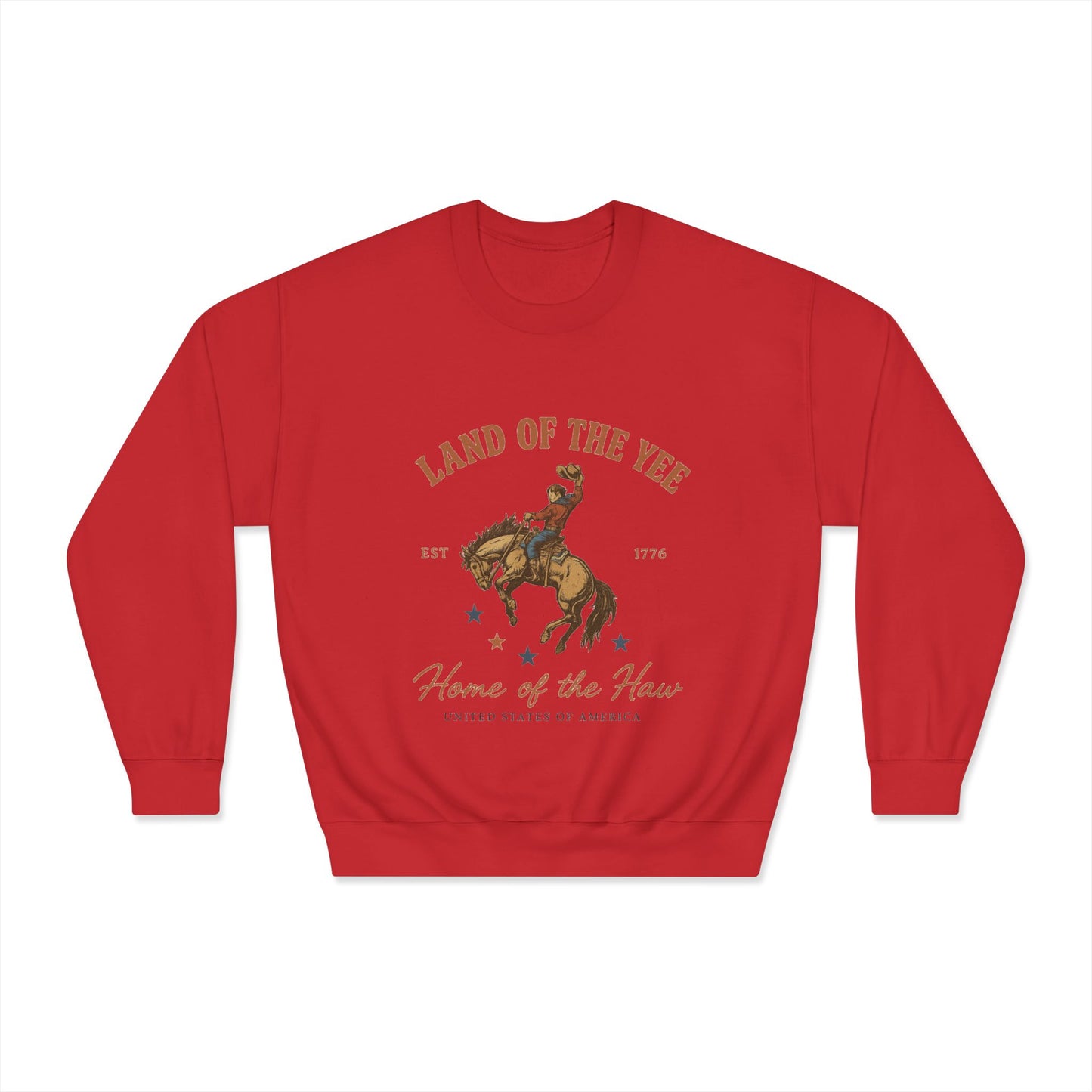 Land of the Yee, Home of the Haw Crewneck Sweatshirt (front design) – American Pride Pullover