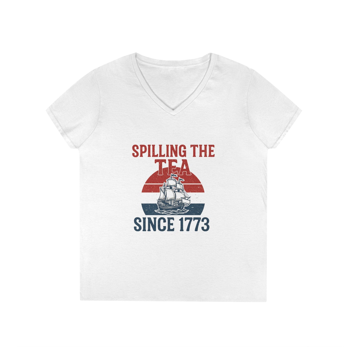 Spillin’ the Tea Since 1773 Tee (front design) – American Pride Ladies V-Neck