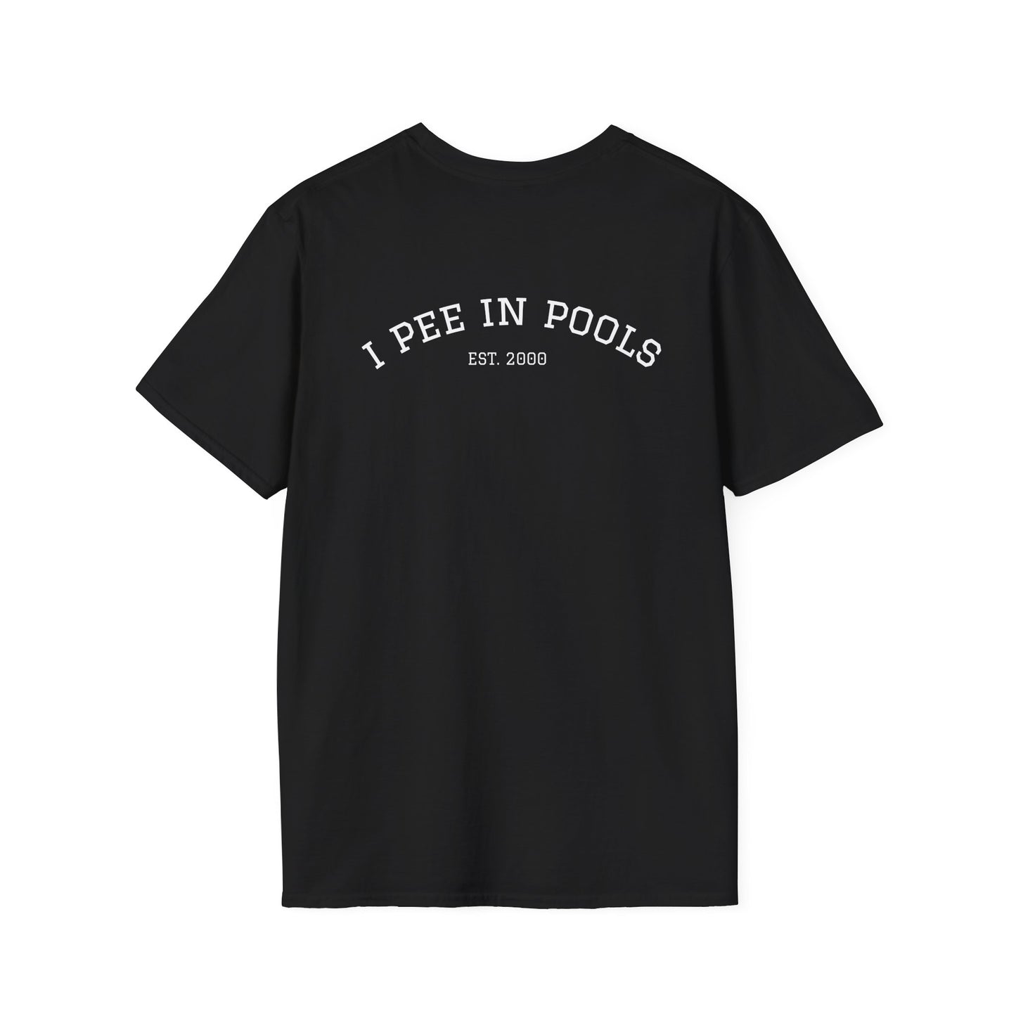 I Pee In Pools T-Shirt (front logo + back design) - Meme Apparel