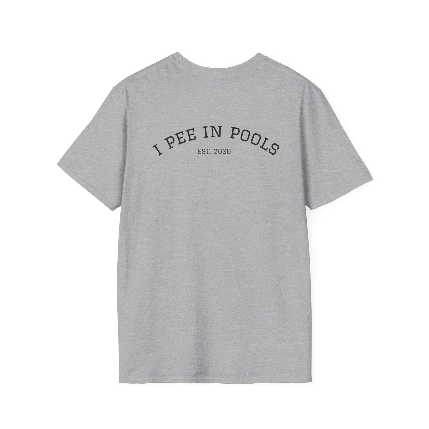 I Pee In Pools T-Shirt (front logo + back design) - Meme Apparel