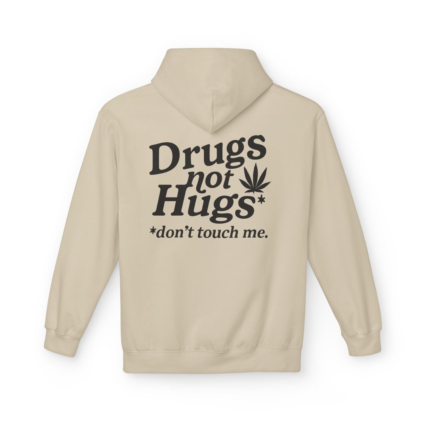 Drugs Not Hugs Midweight Softstyle Fleece Hoodie (front logo + back design) - Meme Apparel