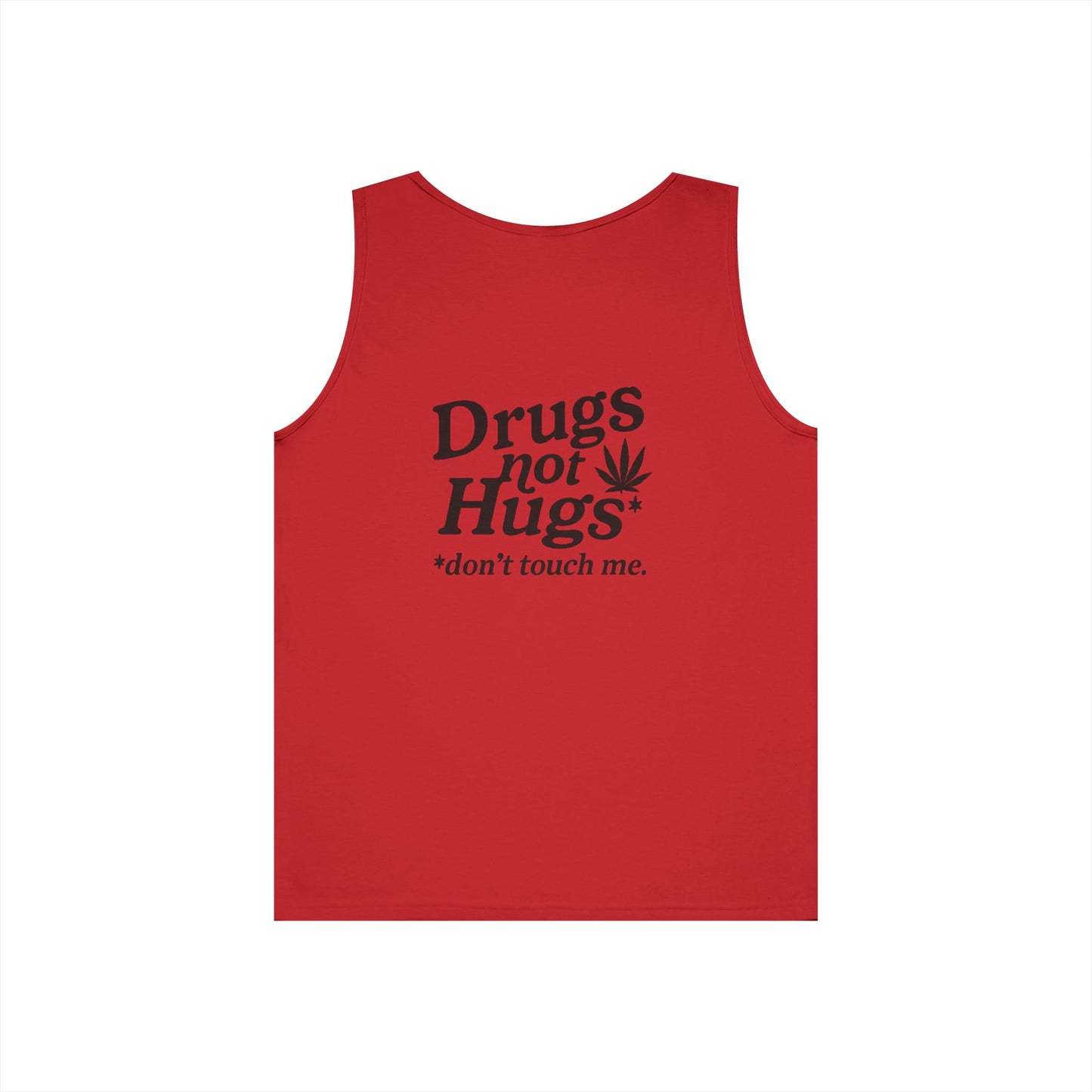 Drugs Not Hugs Tank Top (front logo + back design) - Meme Apparel