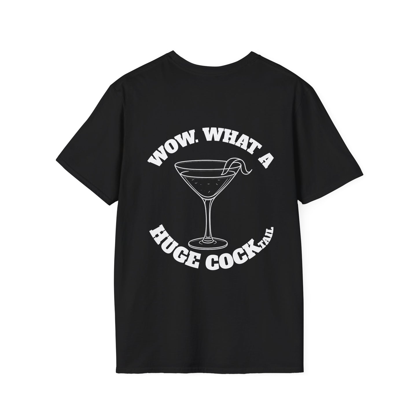 Huge Cocktail T-Shirt (front logo + back design) - Meme Apparel