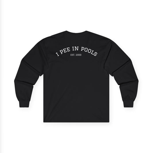 I Pee In Pools Long Sleeve Tee (front logo + back design) - Meme Apparel