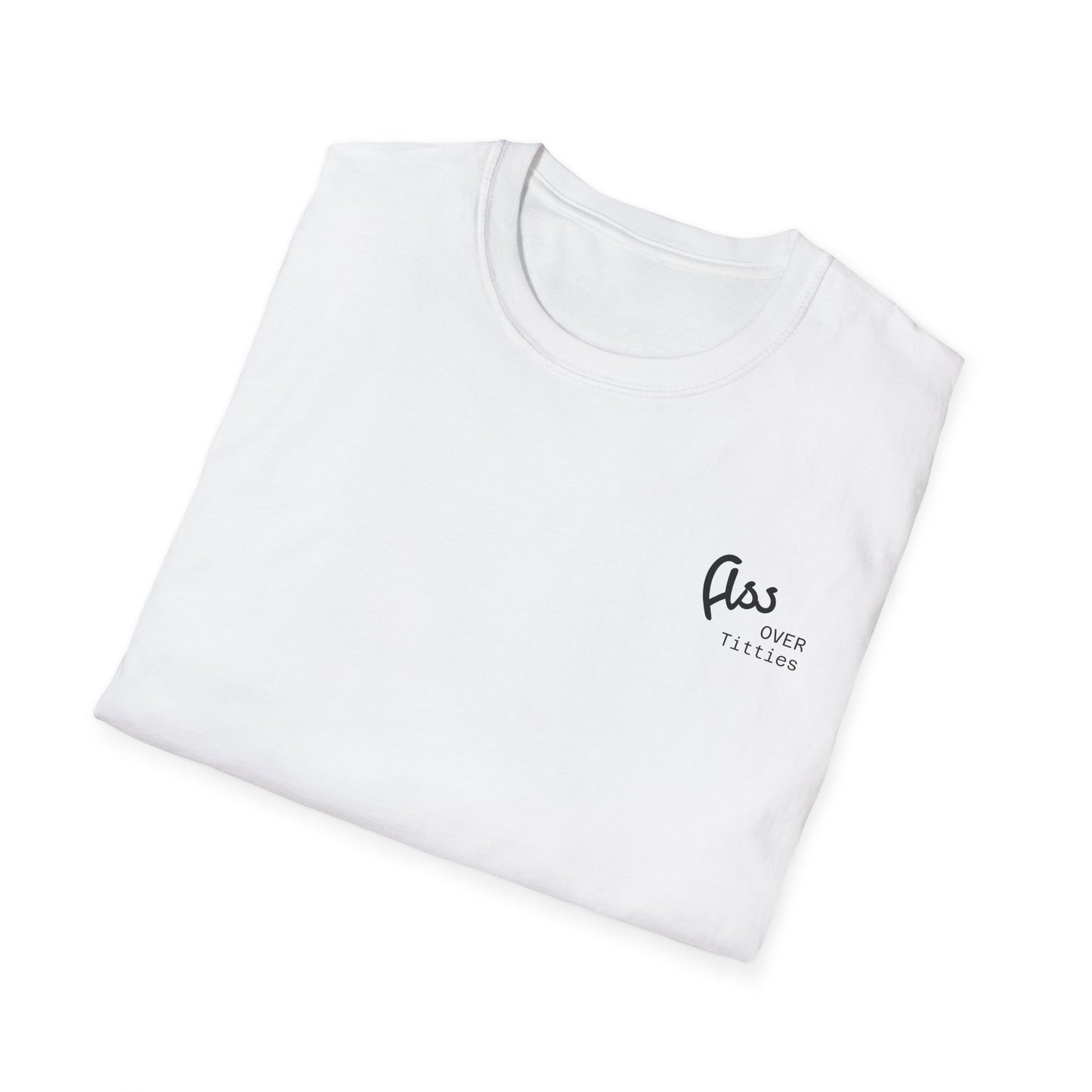 Ass Over Titties T-Shirt (front design) - Meme Apparel