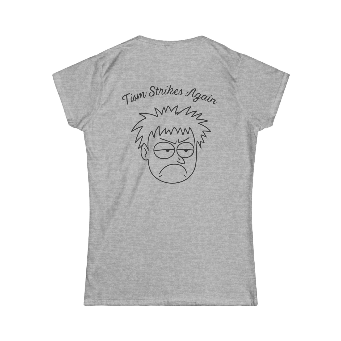 Tism Strikes Again Women's Tee (front logo + back design) – Meme Apparel
