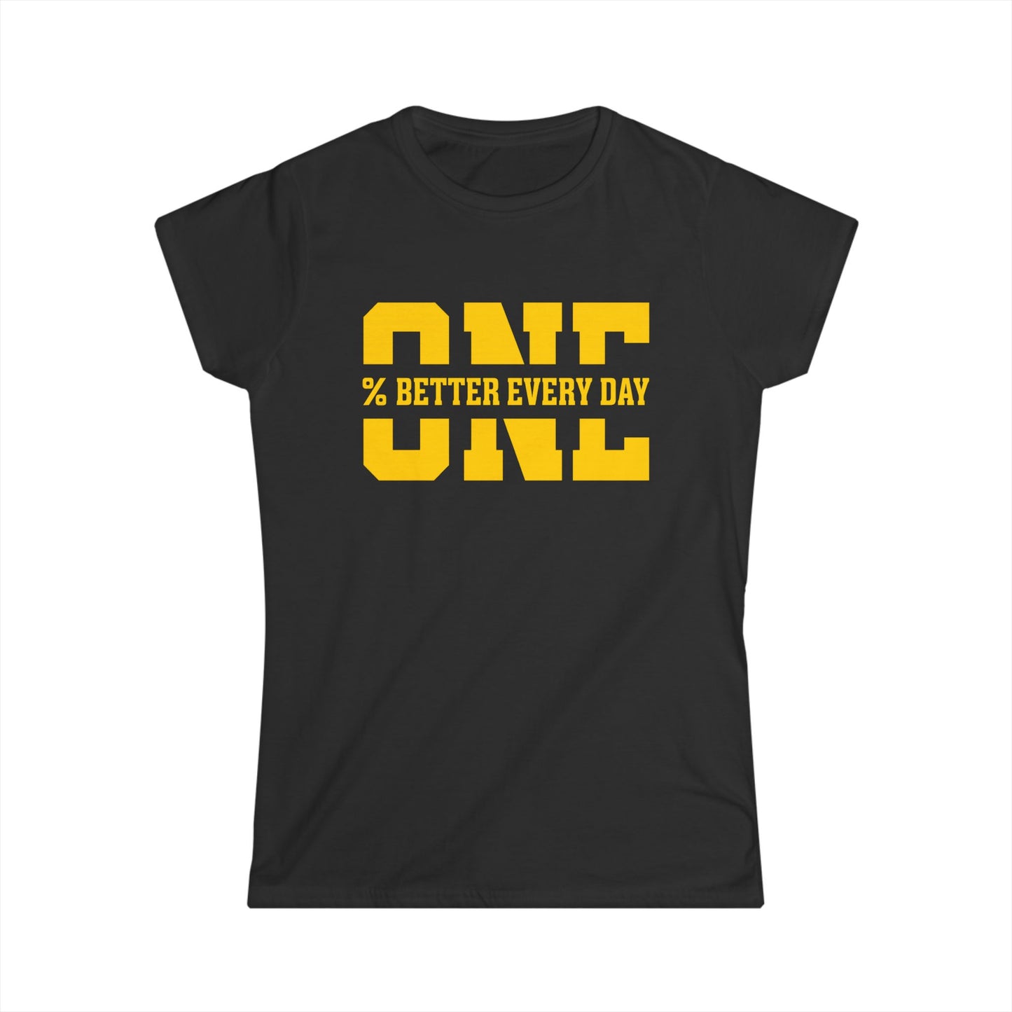 1% Better Every Day Tee (front design) – Discipline Club Women’s Shirt