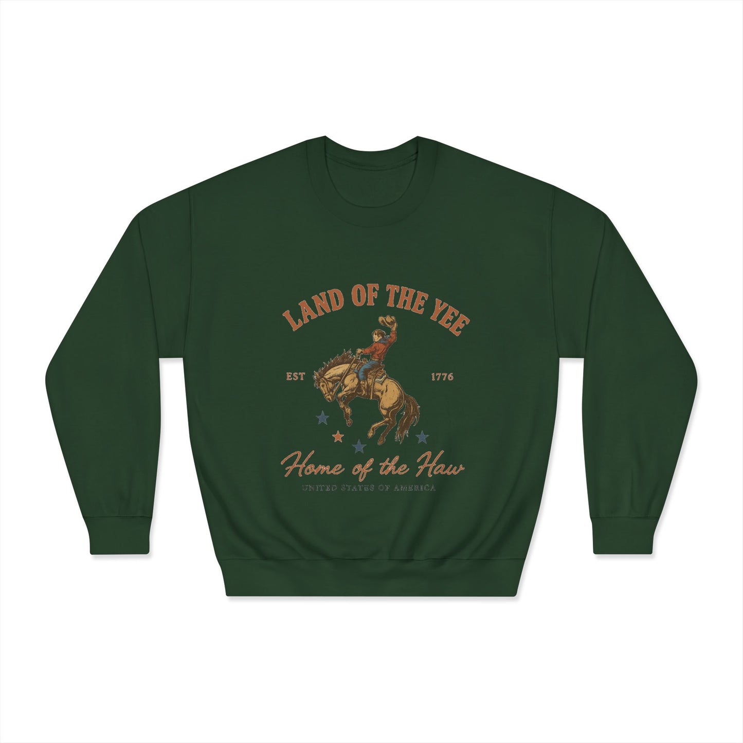 Land of the Yee, Home of the Haw Crewneck Sweatshirt (front design) – American Pride Pullover