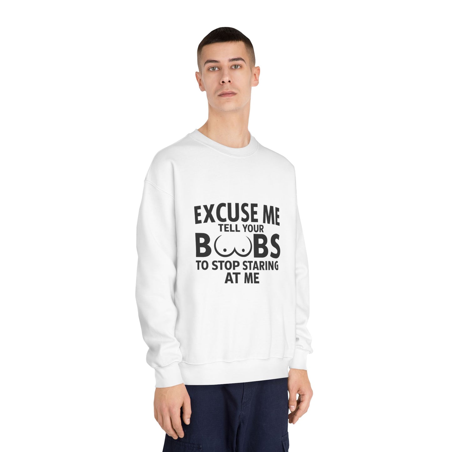 Tell Your Boobs Dryblend Crewneck Sweatshirt (front design) - Meme Apparel