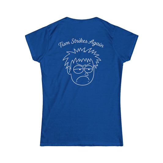 Tism Strikes Again Women's Tee (front logo + back design) – Meme Apparel