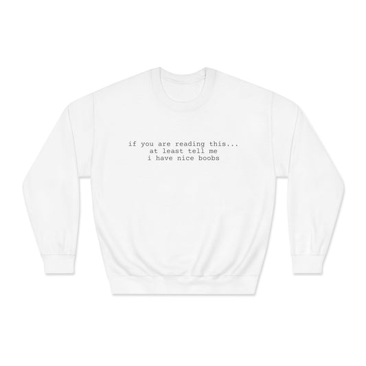 Nice boobs Dryblend Crewneck Sweatshirt (front design) - Meme Apparel