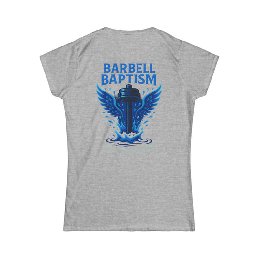 Barbell Baptism Women's Tee (front logo + back design) – Gym Apparel
